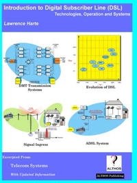 Introduction to Digital Subscriber Line (Dsl); Technologies, Operation And Systems