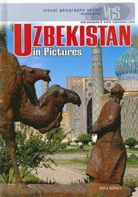 Uzbekistan in Pictures (Visual Geography. Second Series)