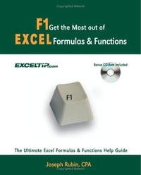 F1 Get the Most Out of Excel Formulas & Functions: The Ultimate Excel Formulas & Functions Help Guide