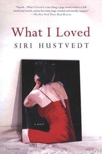 What I Loved: A Novel