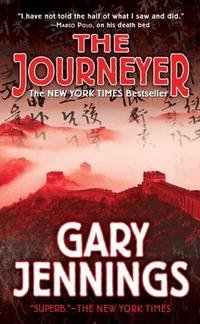 Gary Jennings - «The Journeyer»