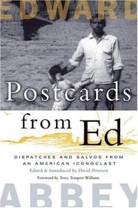 Postcards from Ed: Dispatches and Salvos from an American Iconoclast