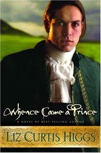 Whence Came a Prince (Higgs, Liz Curtis)