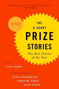 The O. Henry Prize Stories 2006 (Prize Stories (O Henry Awards))