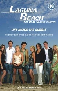 Laguna Beach: Life Inside the Bubble