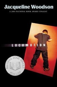 Jacqueline Woodson - «Locomotion»