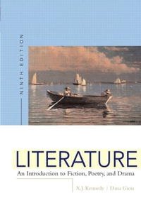 Literature: An Introduction to Fiction, Poetry, and Drama, Ninth Edition