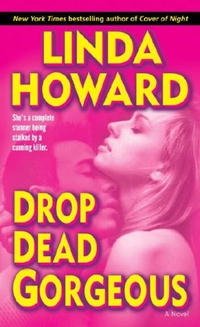 Drop Dead Gorgeous: A Novel