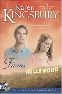 Fame (Kingsbury, Karen)