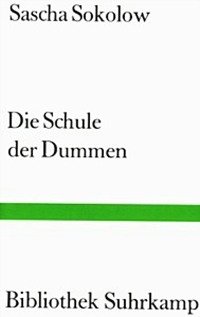 Die Schule Der Dummen