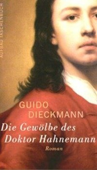 Die Gewolbe des Doktor Hahnemann