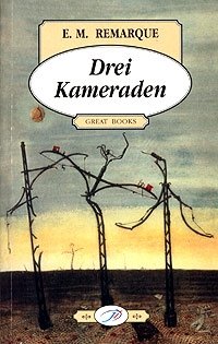 Drei Kameraden