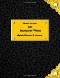 Der Steinpilz der Weisen (German Edition)