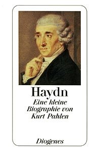 Haydn. Eine kleine Biographie