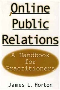 Online Public Relations : A Handbook for Practitioners