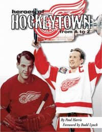 Heroes of Hockeytown