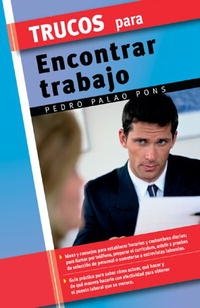 Trucos para encontrar trabajo (Trucos series)