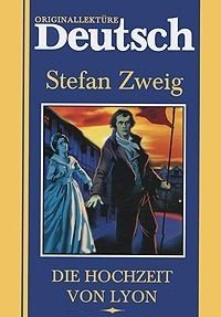 Die Hochzeit von Lyon. Novellen