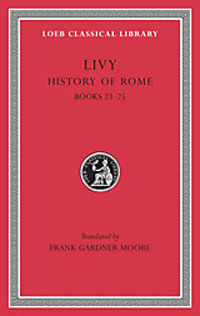 Livy: History of Rome, Volume VI, Books 23-25