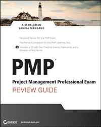 PMP: Project Management Professional Exam Review Guide