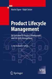 Product Lifecycle Management: Ein Leitfaden fur Product Development und Life Cycle Management (German Edition)