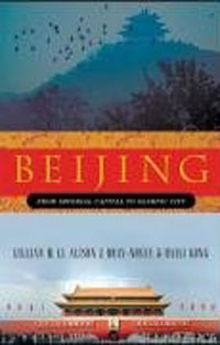 Beijing: From Imperial Capital to Olympic City