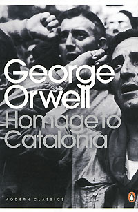 Homage to Catalonia (Penguin Modern Classics)