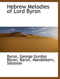 Hebrew Melodies of Lord Byron