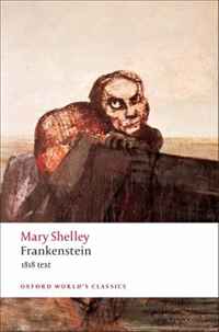 Frankenstein or The Modern Prometheus: The 1818 Text