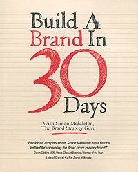 Build a Brand in 30 Days: With Simon Middleton, The Brand Strategy Guru