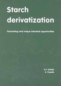 Starch Derivatization: Fascinating And Unique Industrial Opportunities