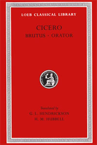 Cicero: Brutus, Orator; Volume V (Loeb Classical Library No. 342)