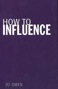 How to Influence