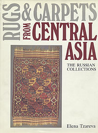 Rugs & Carpets from Central Asia. The Russian collections