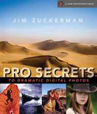 Pro Secrets to Dramatic Digital Photos (A Lark Photography Book)