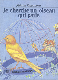 Je cherche un oiseau qui parle