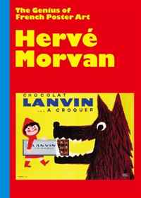 Herve Morvan: The Genius of French Poster Art