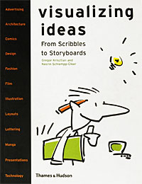 Visualizing Ideas: From Scribbles to Storyboards