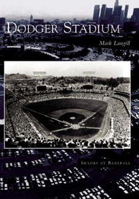 Dodger Stadium (Images of Sport: California)