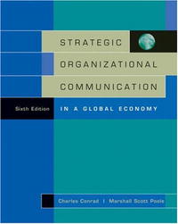 Strategic Organizational Communication: In a Global Economy (with InfoTrac)