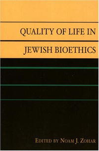 Quality of Life in Jewish Bioethics