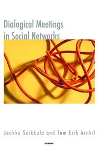 Dialogical Meetings in Social Networks (Systematic Thinking and Practice Series)