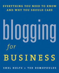 Blogging for Business: Everything You Need to Know and Why You Should Care