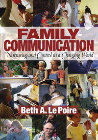 Family Communication: Nurturing and Control in a Changing World