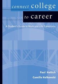 Connect College to Career: Student Guide to Work and Life Transition (Wadsworth College Success)