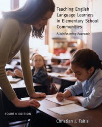 Teaching English Language Learners in Elementary Schools Communities: A Joinfostering Approach (4th Edition)