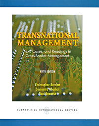 Transnational Management: Text, Cases and Readings in Cross-border Management