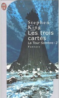 La tour sombre ( Les trois Cartes)