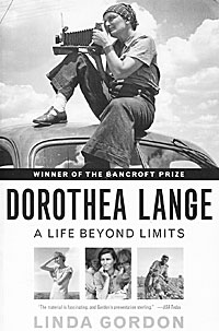 Dorothea Lange: A Life Beyond Limits