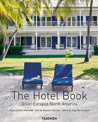 The Hotel Book: Great Escapes North America